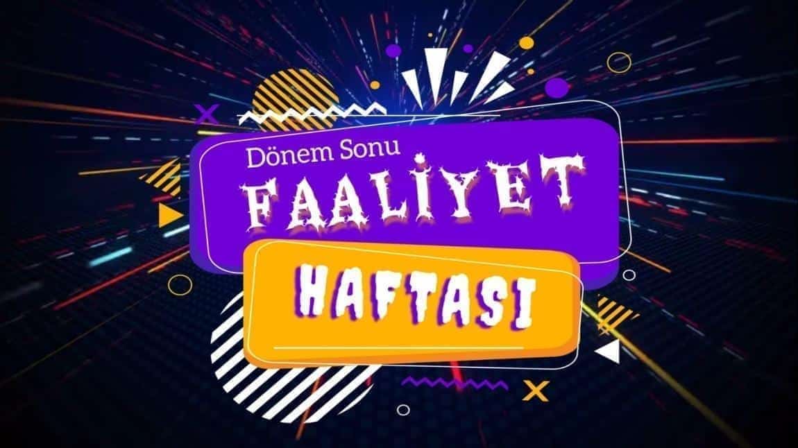 Dönem Sonu Faaliyet Haftası Üçüncü Gün (Çarşamba) Etkinlikleri